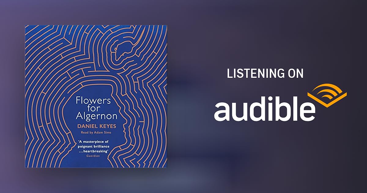 Flowers for Algernon by Daniel Keyes Audiobook